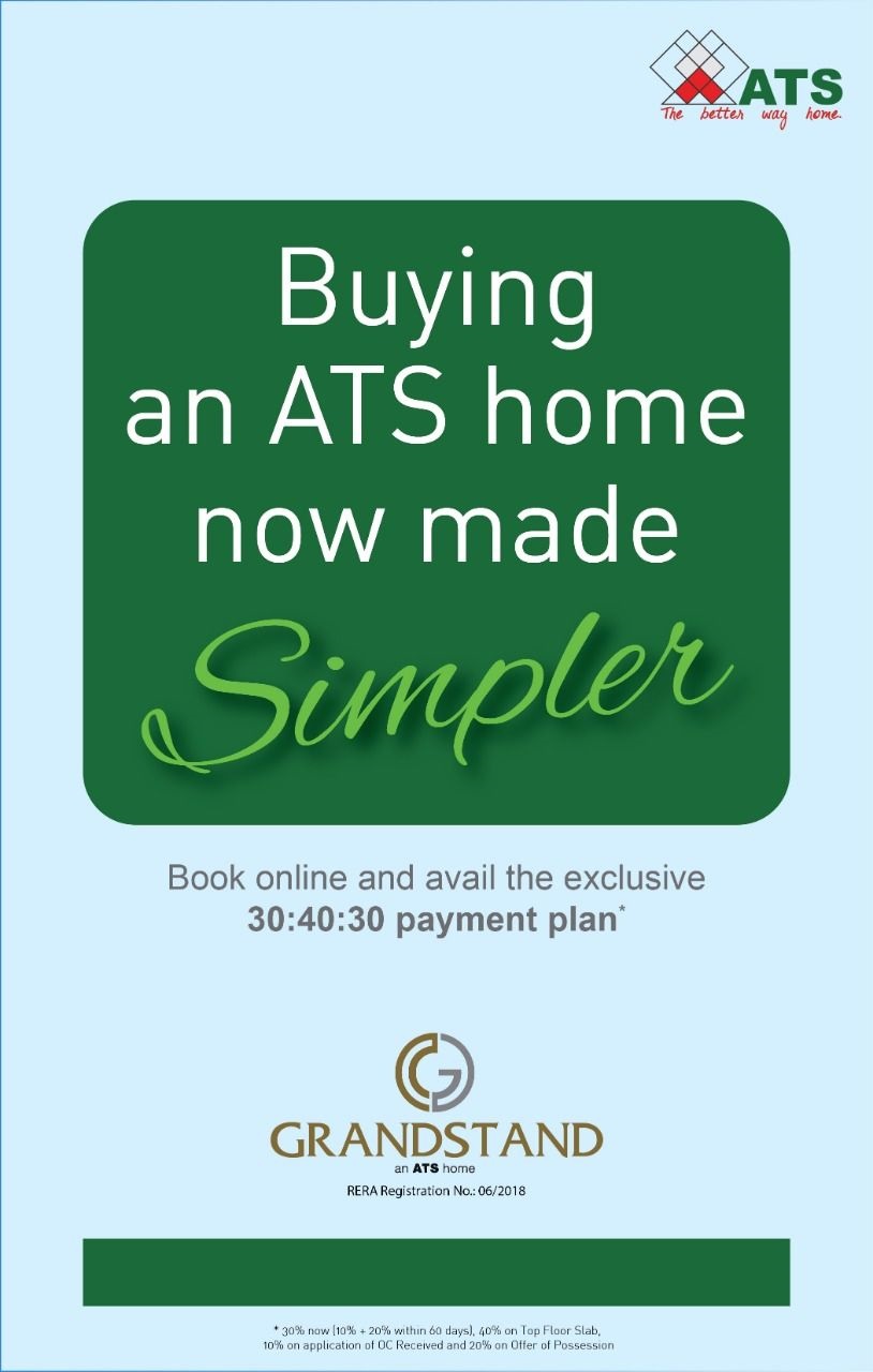 Avail the exclusive 30:40:30 payment plan at ATS Grandstand in Gurgaon