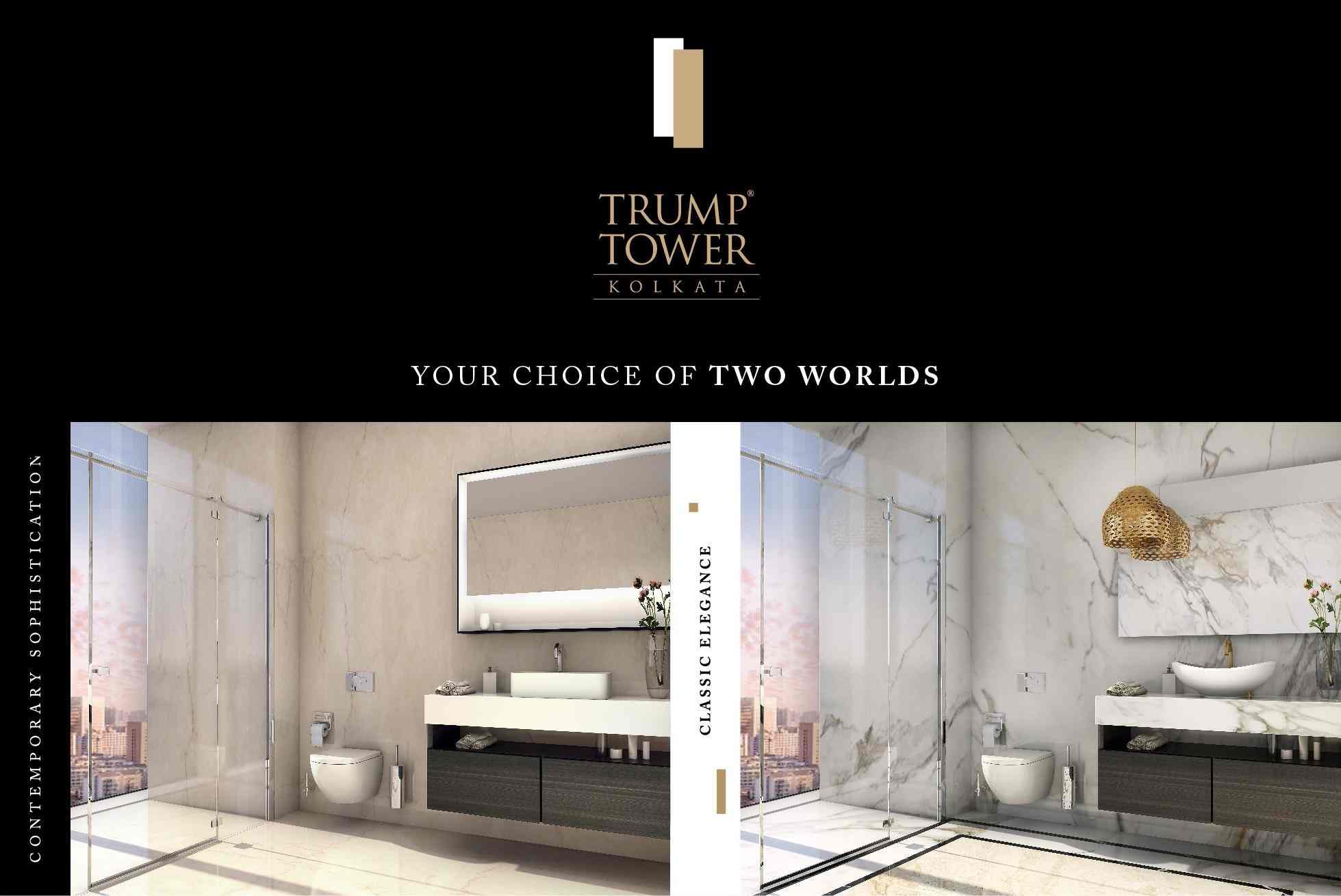 Your choice of two worlds at Unimark Trump Tower in Kolkata