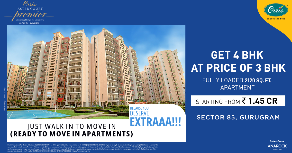 Get a 4 BHK home at the price of 3 BHK. 2120 sq. ft. starting from Rs 1.45 Cr at Orris Aster Court Premier in Gurgaon