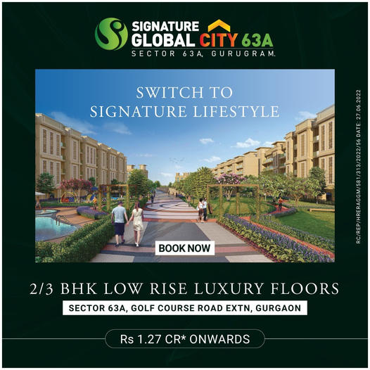 Switch to signature lifestyle at Signature Global City 63A, Gurgaon