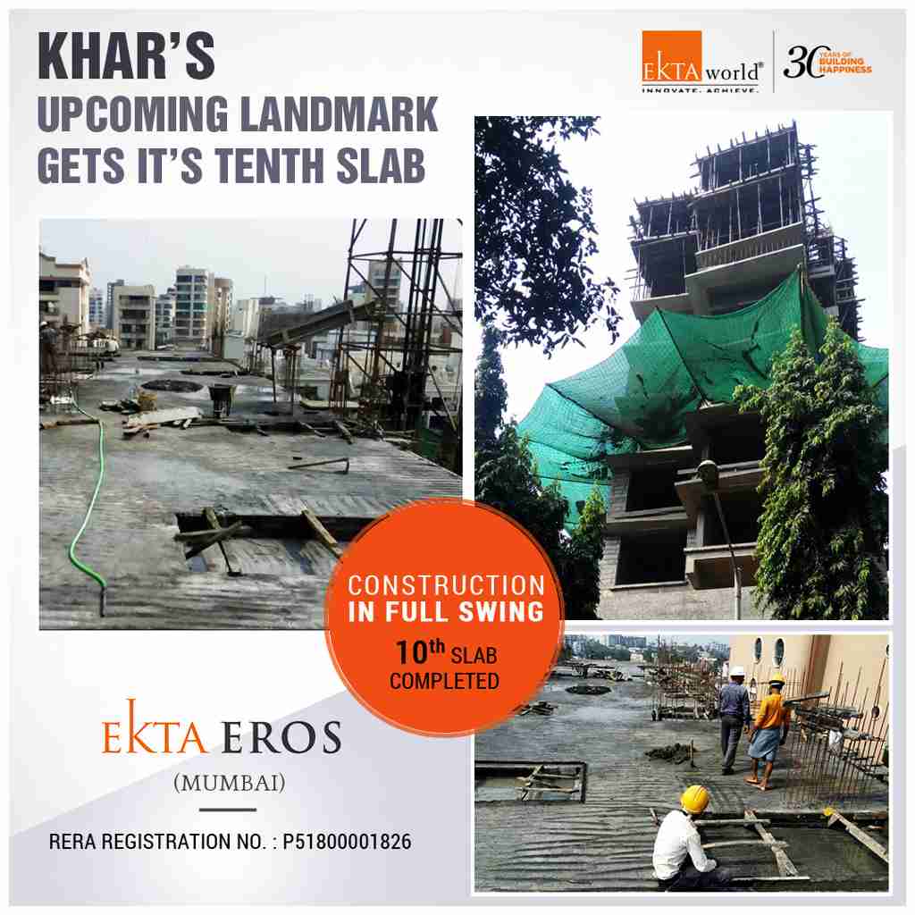 10th slab completed and construction in full swing at Ekta Eros in Mumbai