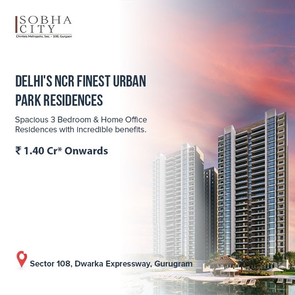 Spacious 3 bedroom & home office residences with incredible benefits at Sobha City in Sector 108, Gurgaon