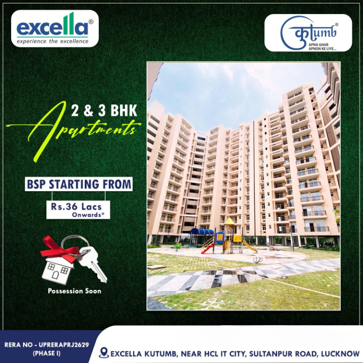 Book 2 and 3 BHK Apartments BSP starting from Rs.36 Lac onwards at Excella Kutumb, Lucknow
