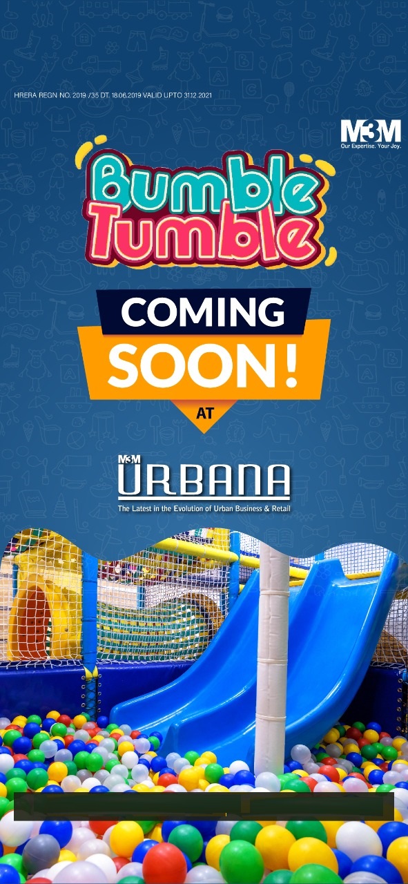 Bumble Tumble Coming soon at M3M Urbana Business Park in Sector 67, Gurgaon