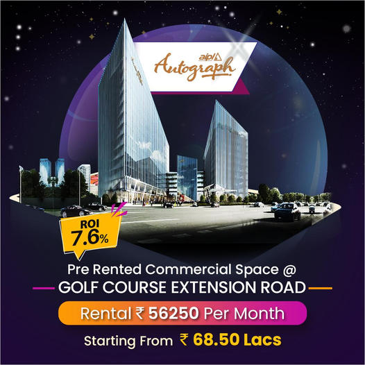 ROI 7.6% Pre rented commercial space at AIPL Autograph in  Golf Course Ext Road, Gurgaon