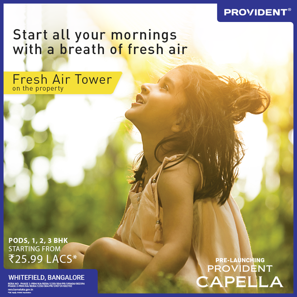 Provident Capella fresh air tower on the property in Bangalore Update
