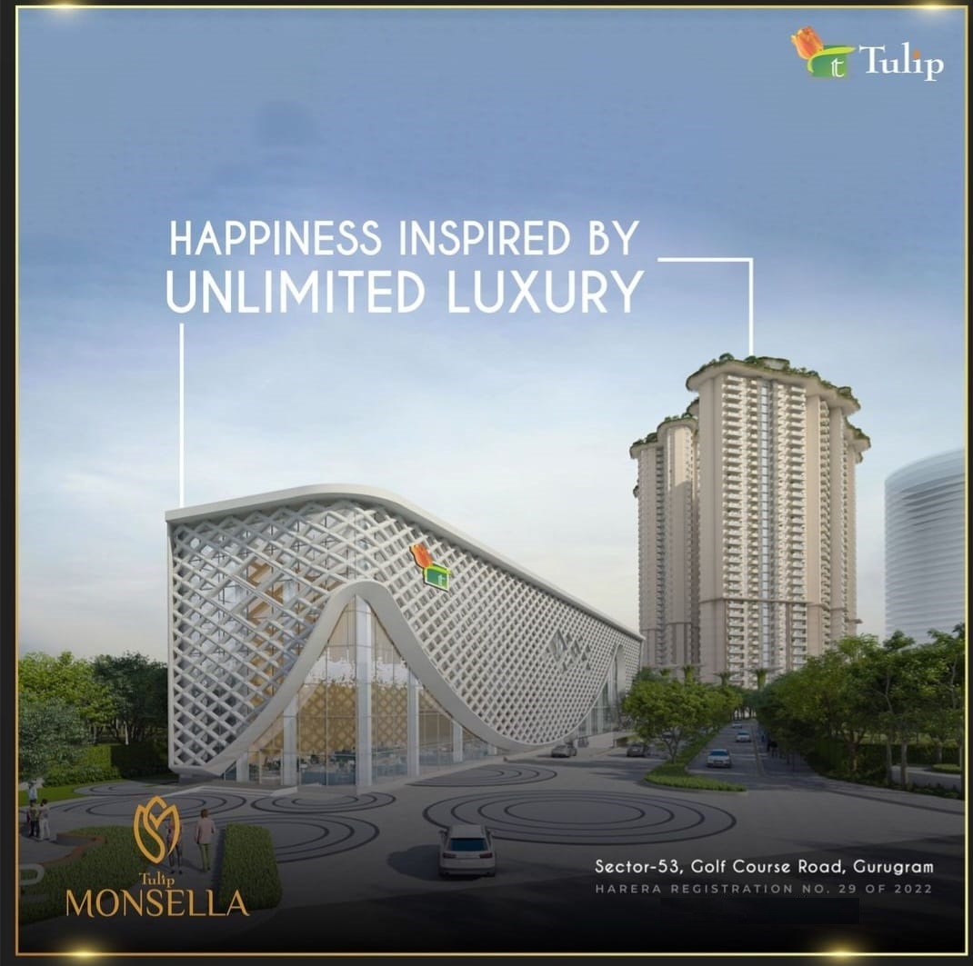 Happiness inspired by unlimited luxury at Tulip Monsella in Sector 53, Gurgaon Update
