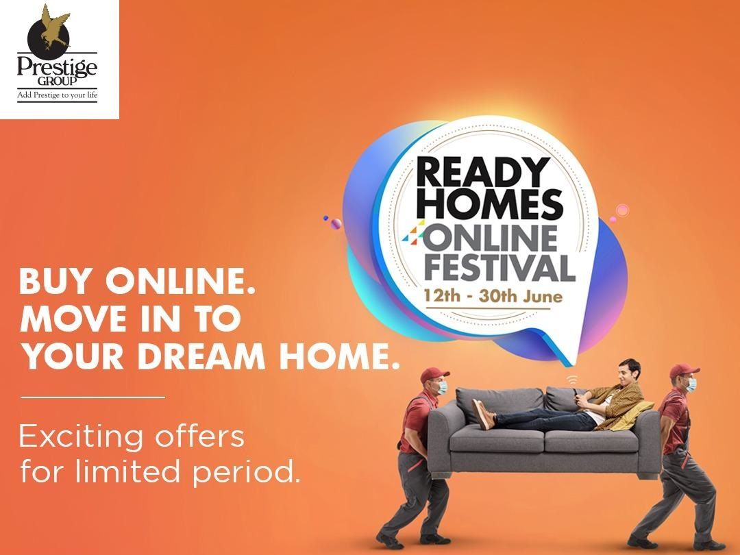 Ready homes online festival from 12th-30th June 2020 at Prestige Group Projects Update