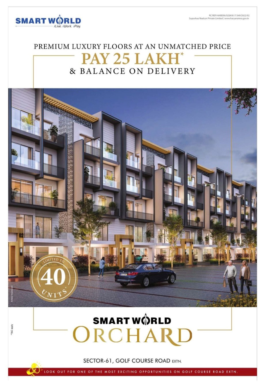 Experience premium luxury floors and unbeatable prices at Smart World Orchard, Gurgaon
