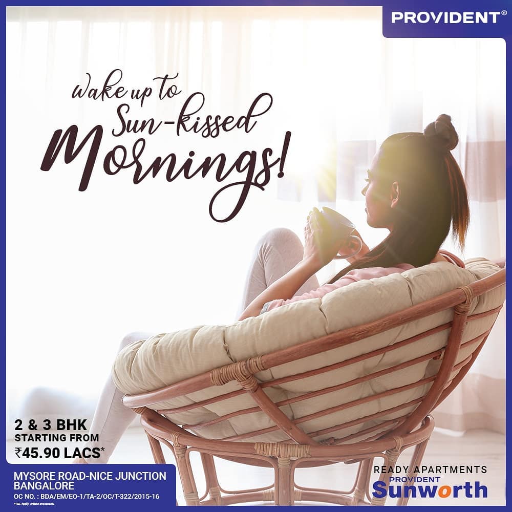 Get ready to fall in love with your sun-kissed mornings at Provident Sunworth in Bangalore