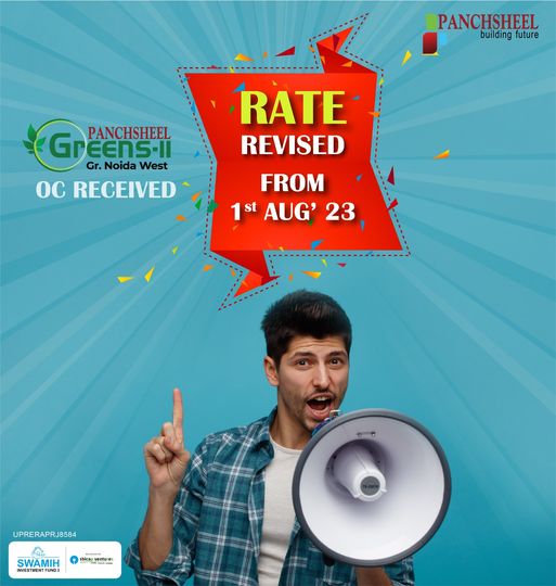 Price revised form 1st August 2023 at Panchsheel Greens 2, Greater Noida Update