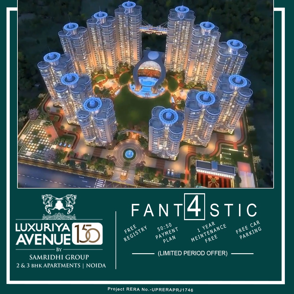 Presenting  50:50 payment plan at Samridhi Luxuriya Avenue, Noida Update