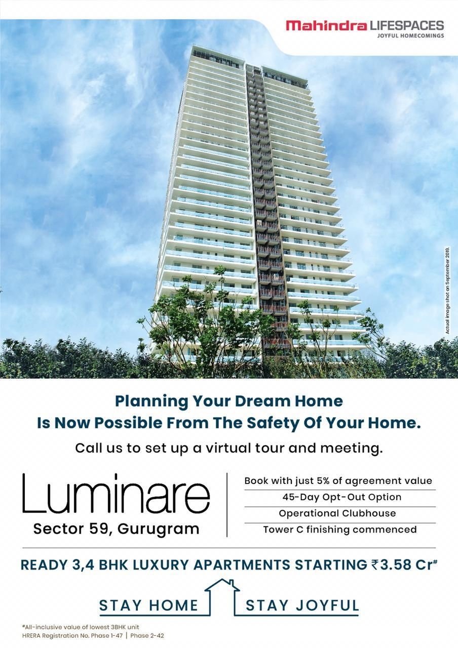 Planning your dream home is now possible from the safety of your home at Mahindra Luminare, Gurgaon