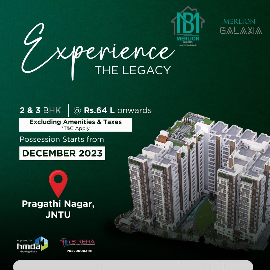 Book 2 & 3 BHK apartments price starts Rs 64 Lac at Merlion Galaxia, Hyderabad