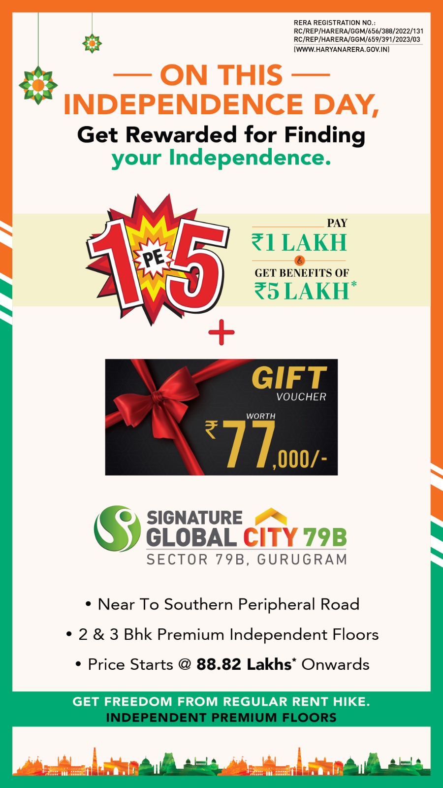 On this Independence Day, Get rewarded foe asserting  your indenpendence at Signature Global City 79B, Gurgaon