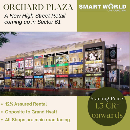 Smart World is launching a new commercial project in Sec 61, Gurgaon