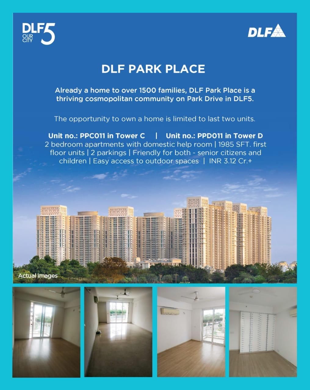 The opportunity to own a home is limited to last two units at DLF Park Place in Gurgaon