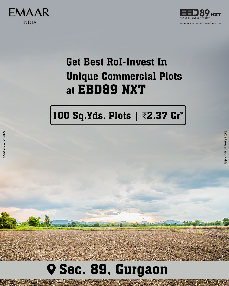 Get best rol-invest in unique commercial plots at Emaar EBD89 NXT, Gurgaon