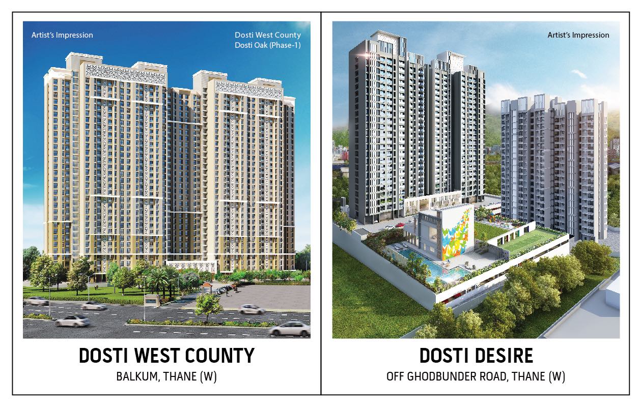Dosti Realty announces “Dosti Lifelong Fiesta offer’’ for residential projects on the auspicious festive occasion