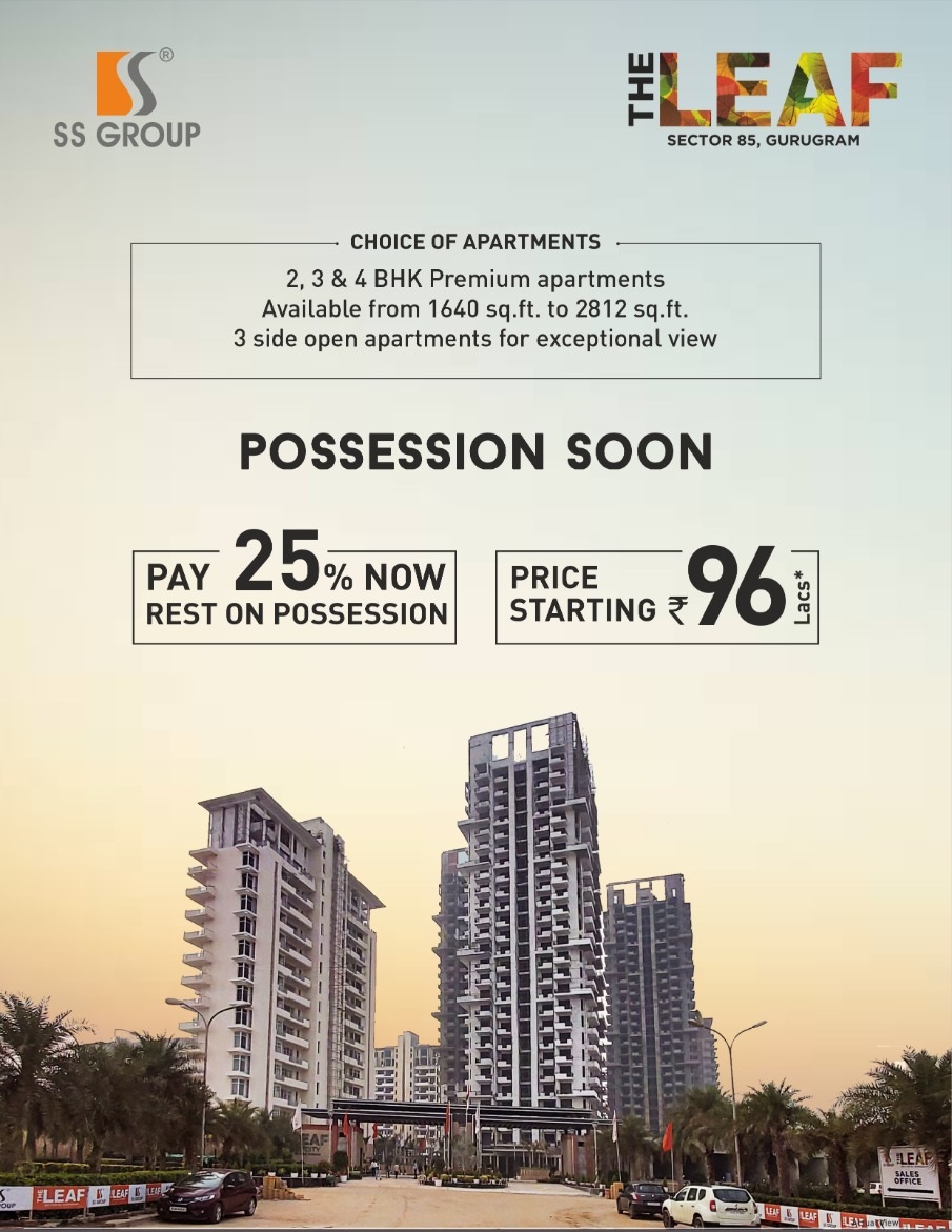 Pay 25% now rest on possession at SS The Leaf, Gurgaon