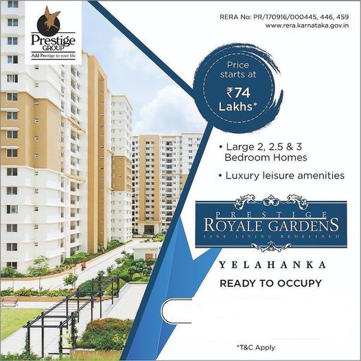 Ready to Occupy 2, 2.5 and 3 Bed Residences at Prestige Royale Gardens in Bangalore Update