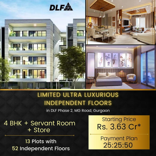 Ultra Luxurious Independent Floors @ Rs 3.63 Cr. in DLF Phase 2, MG Road, Gurgaon Update