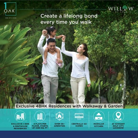 Exclusive 4 BHK residences with walkaway & garden at 1OAK Willow, Lucknow