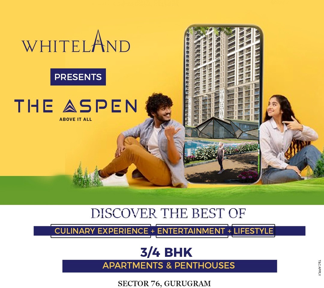 Indulge in opulent living with 3 & 4 BHK Residentials at Whiteland The Aspen, Gurgaon
