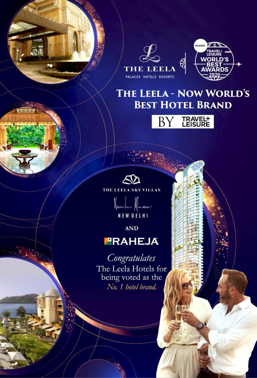 The Leela Sky Villas Navin Minar and Raheja Developers congratulate The Leela Hotels for being voted as the No.1 Hospitality Brand in the World by Travel + Leisure.