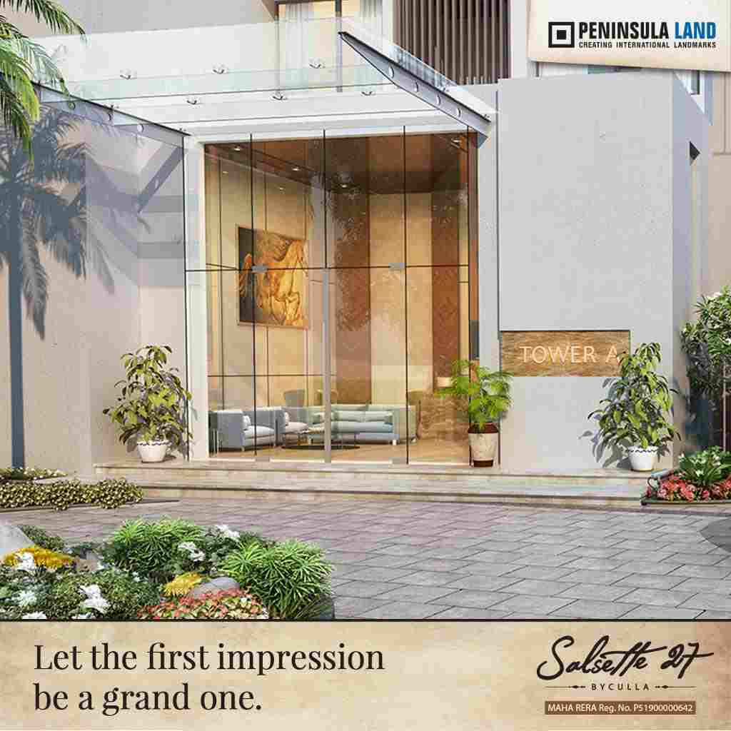 Let the first impression be a grand one at Peninsula Salsette 27 in Mumbai