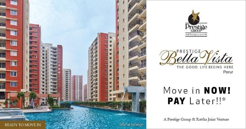 Move in now & pay later at Prestige Bella Vista in Chennai Update