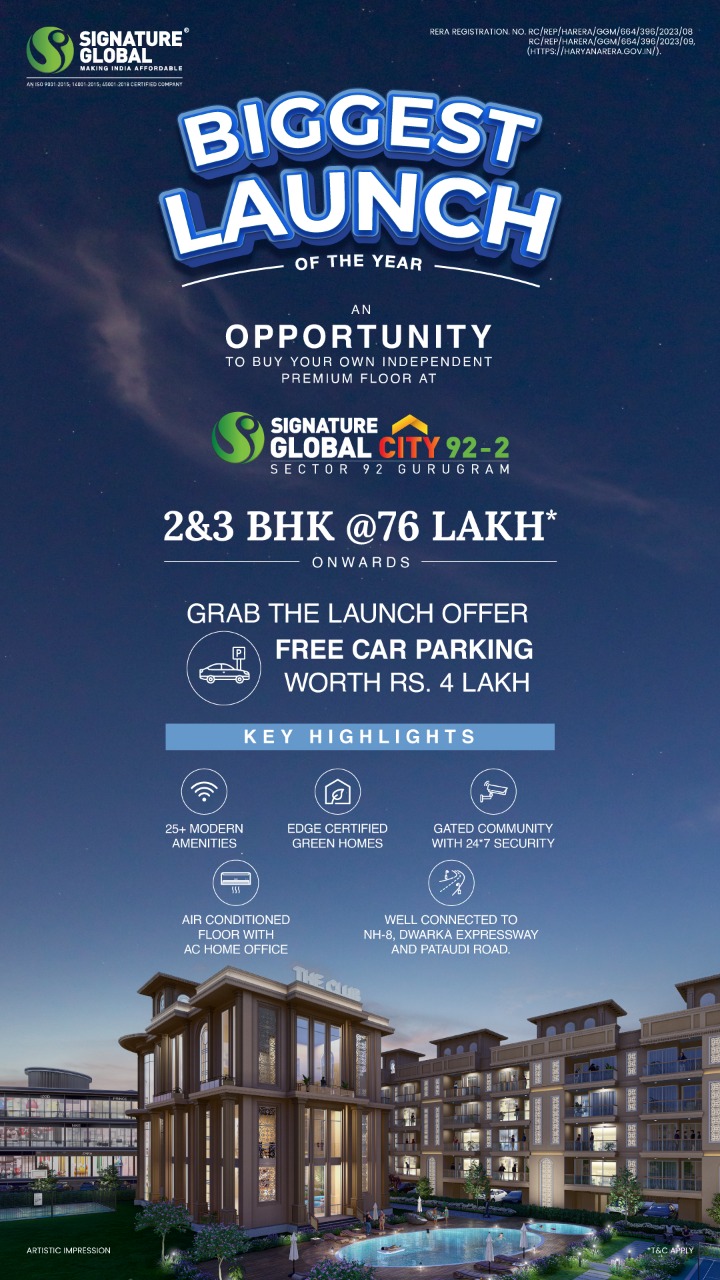Biggest launch of the year opportunity  to buy your own independent premium floor at Signature Global City 92 Phase 2, Gurgaon