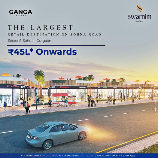 Invest in the most promising retail spaces at Ganga Swarnim, Sohna, South of Gurgaon Update