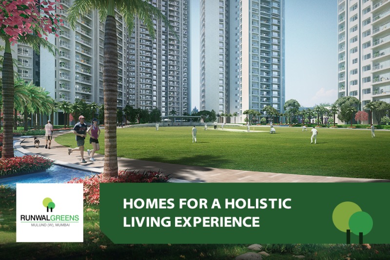 Homes for a holistic living experience at Runwal Greens in Mumbai