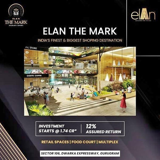 Get 12% assured return at Elan The Mark in Sector 106, Gurgaon