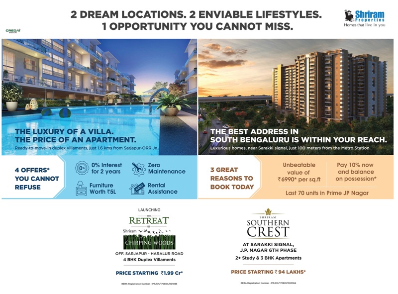 2 dream locations, 2 enviable lifestyles & 1 opportunity you cannot miss at Shriram Properties in Bangalore