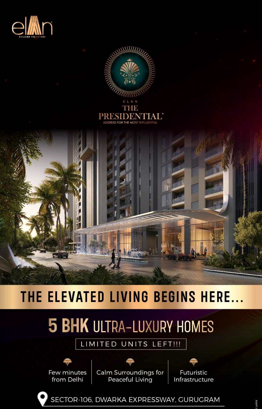 Book 5 BHK ultra luxury homes and limited units left at Elan The Presidential in Dwarka Expressway, Gurgaon