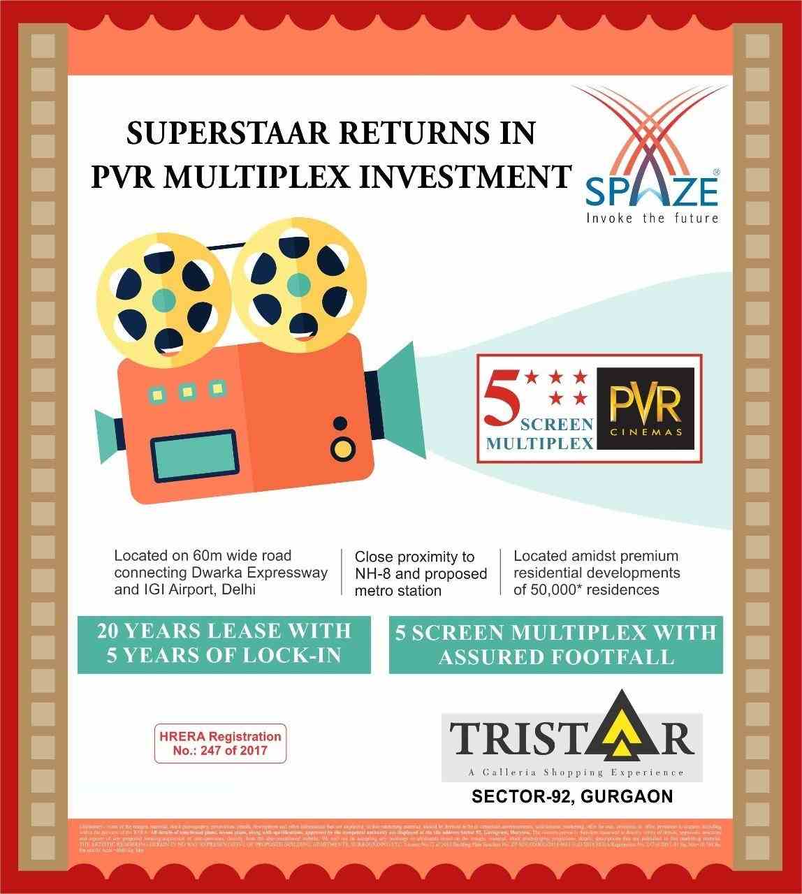 Superstaar returns in PVR Multiplex investment at Spaze Tristaar in Gurgaon Update