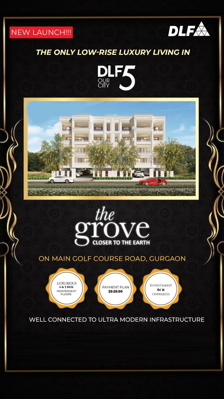 The only low rise luxury living in DLF The Grove, Gurgaon