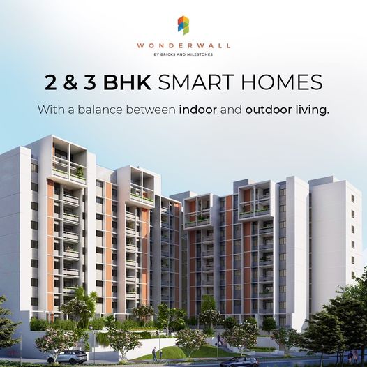 Book 2 & 3 BHK smart homes with a balance between indoor and outdoor living at Bricks and Milestones Wonderwall, Bangalore Update