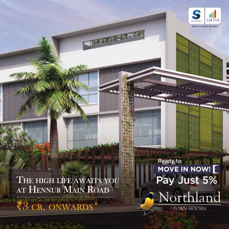 Ready to move in now pay just 5 % at Salarpuria Sattva Northland, Bangalore