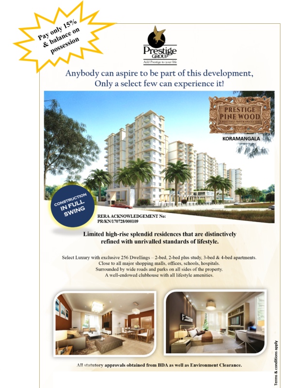Avail special scheme of 15% on Booking and remaining on Possession with no pre EMI at Prestige Pine Wood in Bangalore