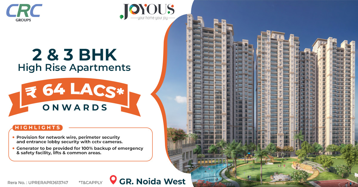 Book 2 and 3 BHK high rise apartments Rs 64 Lac onwards at CRC Joyous, Greater Noida