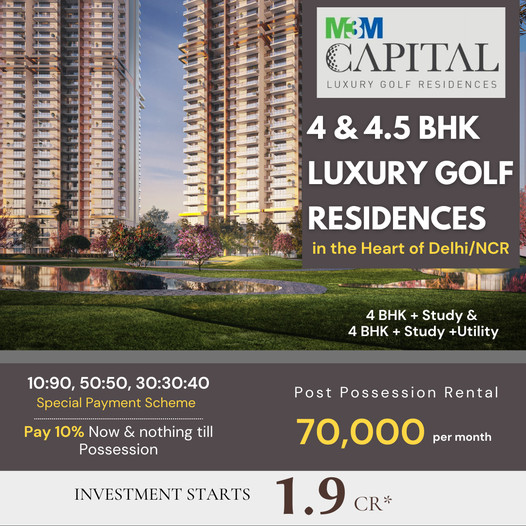 Post possession rental Rs 70,000 per month at M3M Capital in Sector 113, Gurgaon