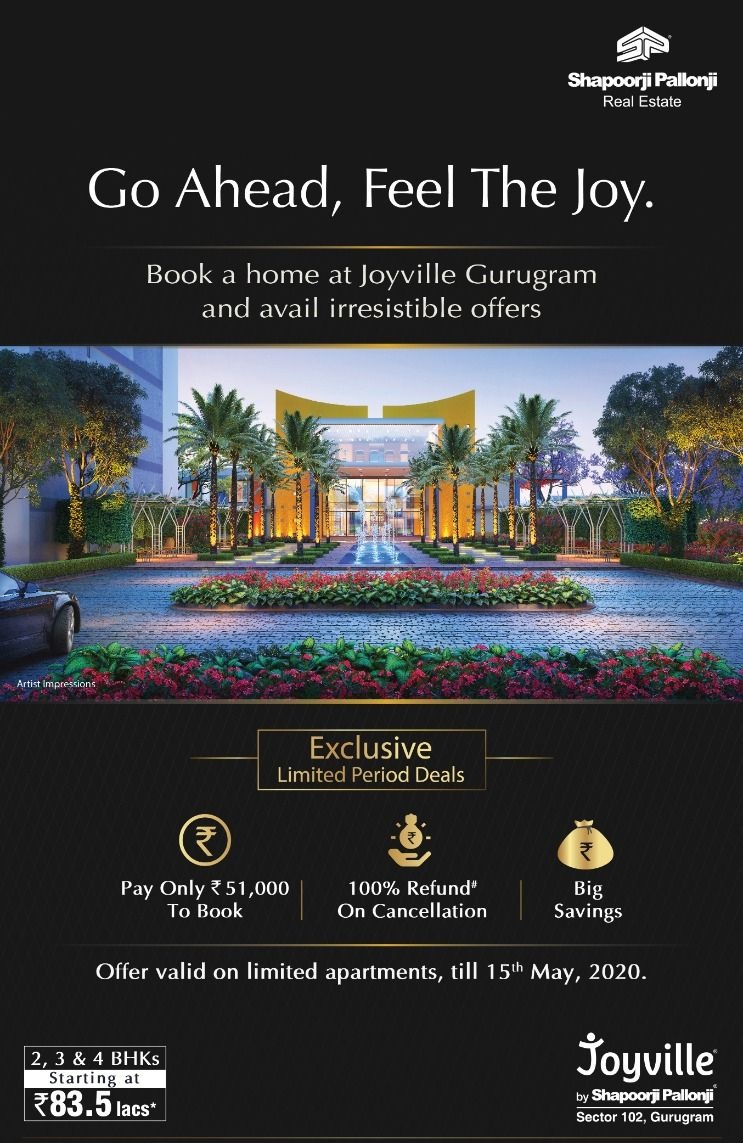Exclusive limited period deals at Shapoorji Pallonji Joyville in Gurgaon