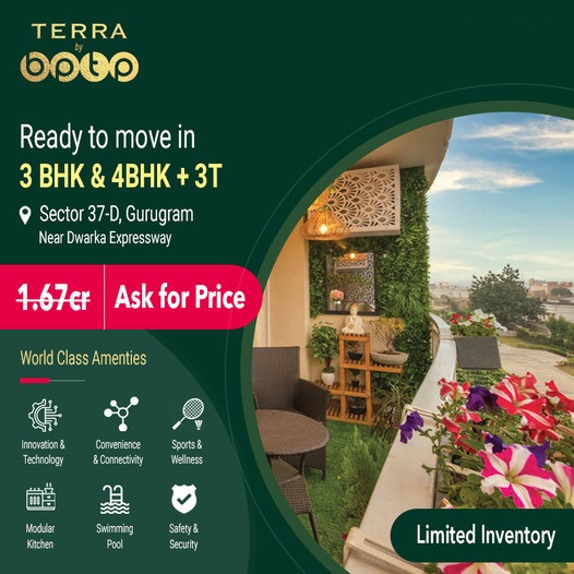 Book your ready to move dream home at BPTP Terra, Sector 37D, Gurgaon