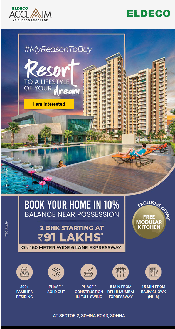 Book your home in 10% and balance near possession at Eldeco Acclaim, Sohna, Gurgaon Update