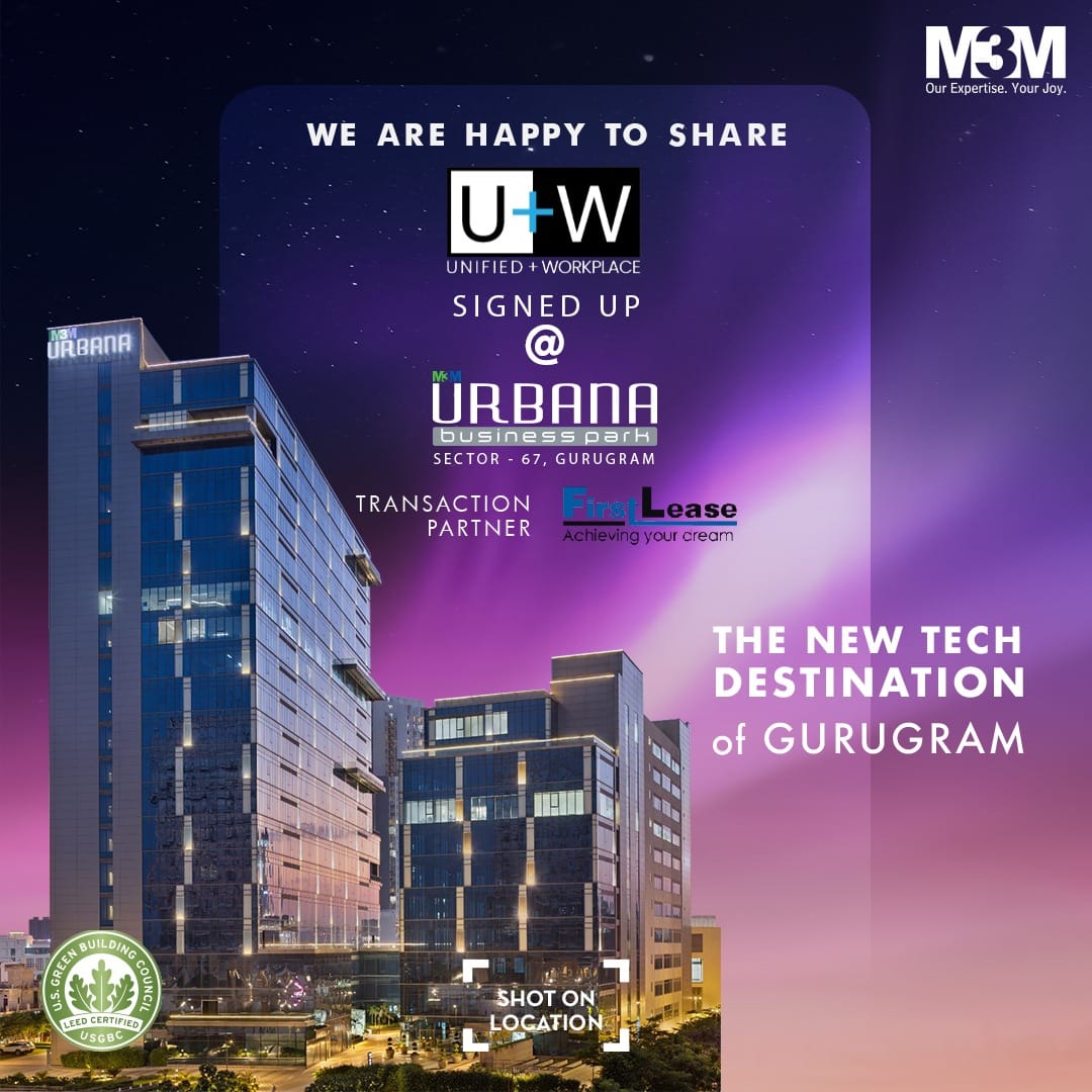Unified workplace India has officially become a part of M3M Urbana Business Park, Gurgaon