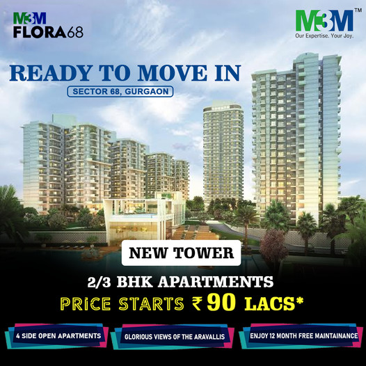 Ready to move in 2 and 3 BHK apartments Rs 90 Lac at M3M Flora 68, Gurgaon