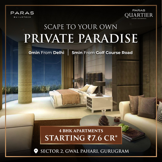 Book 4 BHK fully loaded luxury apartments at Paras Quartier in Sector 2, Gurgaon